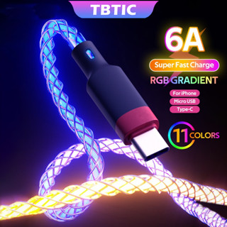 Tbtic 6A 120W RGB สายชาร์จวันที่ แบบชาร์จเร็ว สีสันสดใส สําหรับ IP Phone Huawei Xiaomi Type-C MicroUSB Charger