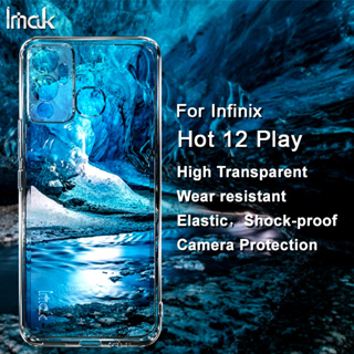 Imak Infinix Hot 12 Play TPU ซิลิโคน ฝาหลัง เจลลี่นิ่ม เคสโทรศัพท์ กันกระแทก เคสใส ป้องกัน Protective Case