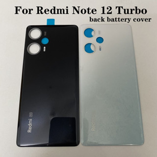 ของแท้ ฝาครอบแบตเตอรี่เทอร์โบ ด้านหลัง แบบเปลี่ยน สําหรับ Xiaomi Redmi Note 12 Turbo 2023 Redmi Note 12