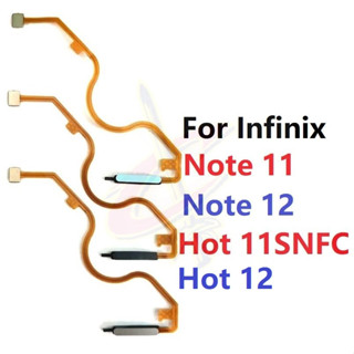 ลายนิ้วมือ แพรปุ่มโฮมสแกนนิ้ว ( Finger ) ปุ่มเปิดปิด สําหรับ Infinix Hot 11S NFC 12 12i Note 11 12 X663 X6817 X677 X6817B