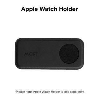 MOFT แผ่นรองโต๊ะ อเนกประสงค์ อุปกรณ์เสริม สําหรับ Apple Watch Holder 1pcs