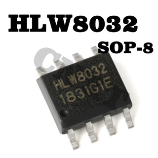 5 ชิ้น/ล็อ HLW8032 SOP-8 ตต้นฉบับใหม่ เครื่องวัดไฟฟ้าความแม่นยำสูงชิป IC / เมตร