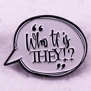 เข็มกลัด รูปคําศัพท์ Who tf is It It Enamel Pin Cool Words อุปกรณ์เสริมเครื่องประดับ