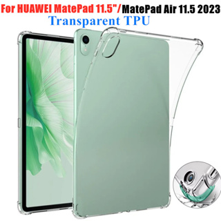 เคส TPU ใส กันกระแทก สําหรับ Huawei MatePad 11.5 นิ้ว BTK-W00 BTK-W09 Huawei MatePad Air 11.5 2023