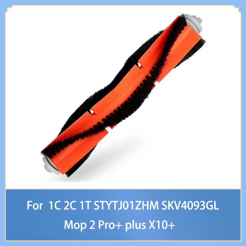 เครื่องดูดฝุ่นหุ่นยนต์ลูกกลิ้งหลักแปรงสำหรับ Xiaomi Mijia 1C 2C 1T  X10+ B101CN STYTJ05ZHM STYTJ01ZHM SKV4093GL Mop 2 Pro+ plus เครื่องดูดฝุ่นหุ่นยนต์แปรงอุปกรณ์เสริม