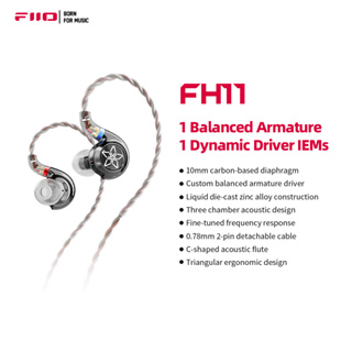 Fiio FH11 Hifi 1DD+1BA หูฟังอินเอียร์ ไฮบริด สเตอริโอ Hifi พร้อมสายเคเบิล 0.78 2Pin ถอดออกได้