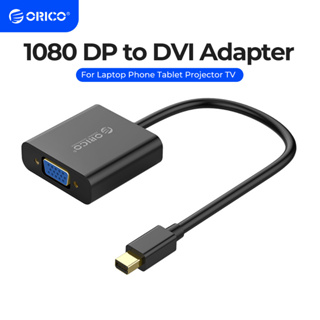 Orico อะแดปเตอร์แปลง Mini DP เป็น VGA Mini DP เป็น DVI 1080 60hz สําหรับแล็ปท็อป โทรศัพท์ แท็บเล็ต โปรเจคเตอร์ TV (XD-MDFV)