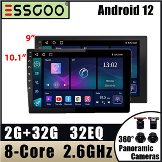 [4G+32G 8core-2.6ghz] ESSGOO กล้องพาโนรามา แอนดรอยด์ 12 2din 9/10.1 นิ้ว GPS 360 รองรับบลูทูธ EQ WIFI สําหรับรถยนต์