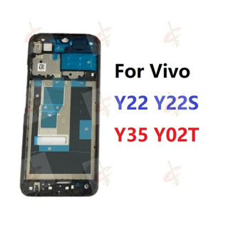 กรอบหน้าจอ LCD สําหรับ VIVO Y22 Y22S Y35 4G Y02T