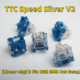 【พร้อมส่ง】สวิตช์คีย์บอร์ดเชิงกล Ttc Speed Silver V2 (10 30 แพ็ก) 45gf 3 Pin RGB SMD DIY