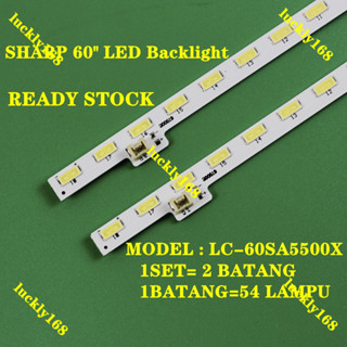 Sharp LC-60UA440X / LC-60UA6500X / 60SA5500X LED TV BACKLIGHT / LAMP TV (ใหม่)