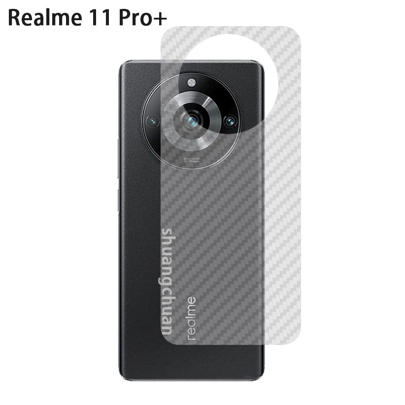Realme 11 Pro plus 5G ฟิล์มด้านหลัง Realme 11 Pro 3D คาร์บอนไฟเบอร์ ฟิล์มป้องกันด้านหลัง Realme 11 4G 5G