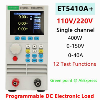 เครื่องทดสอบแบตเตอรี่อิเล็กทรอนิกส์ ET5410A+ ET5411A+ ET5420A+ DC 150V 40A/15A 400W