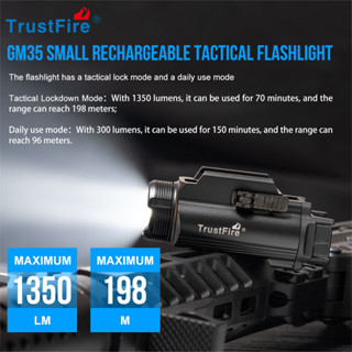 Trustfire GM35 ไฟฉายยุทธวิธี 1350 ลูเมน C-type USB ชาร์จไฟได้ ไฟฉายป้องกัน ไฟฉายกลางคืน