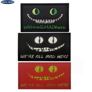 We ARE ALL MAD HERE Patches แผ่นสะท้อนแสง รูปตาแมว เรืองแสงตอนกลางคืน