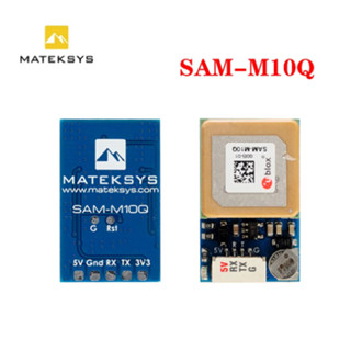 Matek เสาอากาศ GNSS SAM-M10Q Ublox SAM-M10Q-00B GPS 4~9V 15*15*4 มม. สําหรับโดรนบังคับ FPV