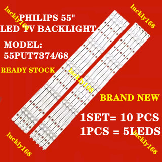 ใหม่ หลอดไฟแบ็คไลท์ 55PUT7374/98 55PUT7374/68 PHILIPS 55 นิ้ว LED TV 55 นิ้ว LED TV BACKLIGHT 55PUT7374 55PUT 10 ชิ้น737468