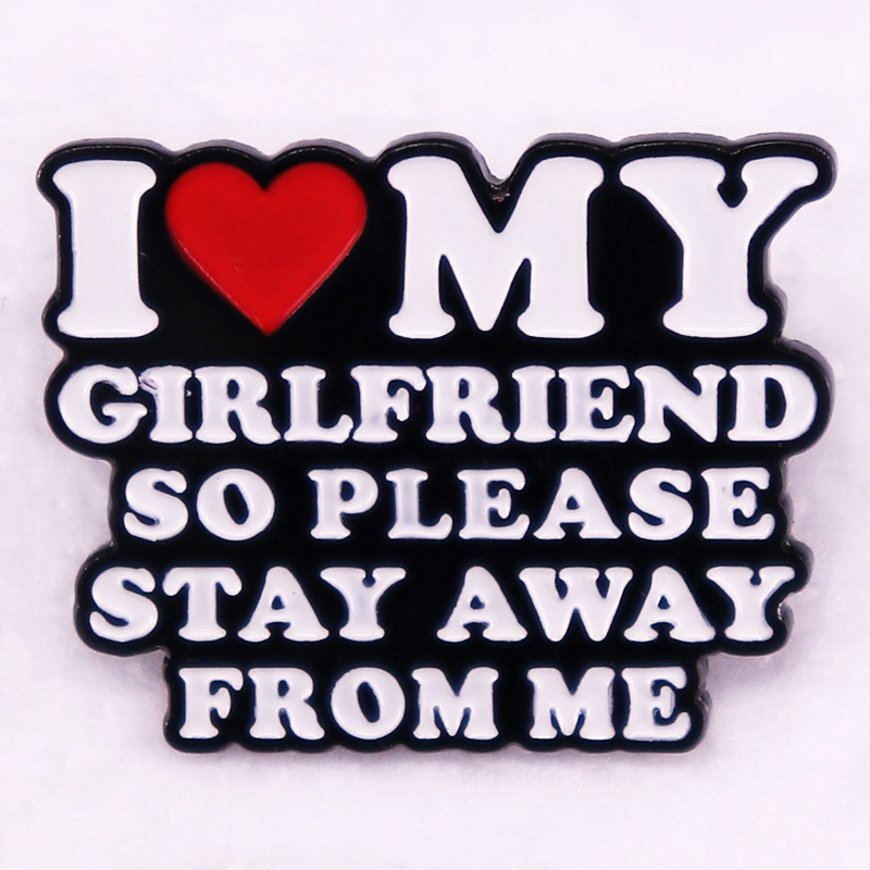 เข็มกลัด รูป i love my girlfriend เครื่องประดับ สําหรับตกแต่งกระเป๋าเป้สะพายหลัง