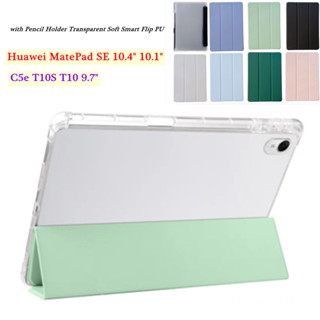 For Huawei MatePad SE 10.4" 10.1" C5e T10S T10 9.7" New Fashion DIY Case Honor Pad X8 Lite with Pencil Holder Transparent Soft Smart Flip PU