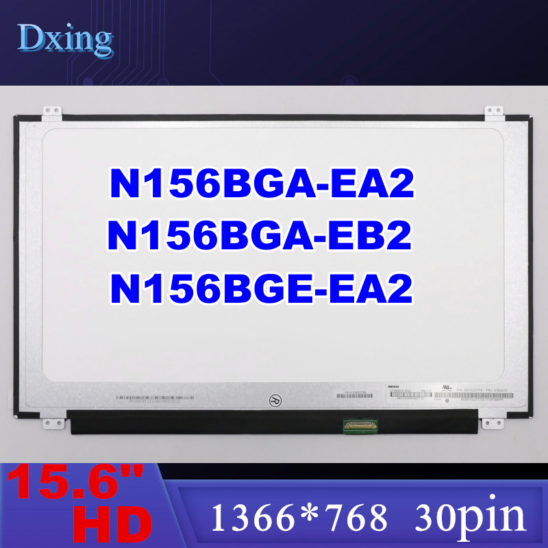 15.6 "หน้าจอ LCD แล็ปท็อปแบบบาง N156BGA-EA2 fit N156BGA-EB2 N156BGE-EA2 B156XTN07.0 B156XTN07.1 N156