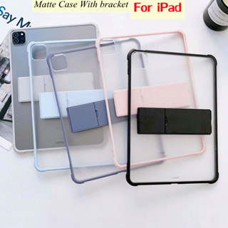 Matte Case With bracket For iPad Air 4 5 Air 3 Pro 10.5 Air 1 2 9.7 2017 2018 Transparent Case For iPad Pro 11 2018 2020 2021