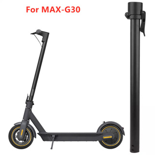 Ninebot MAX G30 อุปกรณ์เสริมสกูตเตอร์ไฟฟ้า โฟลเดอร์ + เสา NINEBOT MAX G30