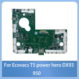 เมนบอร์ด อุปกรณ์เสริม สําหรับหุ่นยนต์ดูดฝุ่น Ecovacs T5 power hero DX93 OZMO 950 Ecovacs