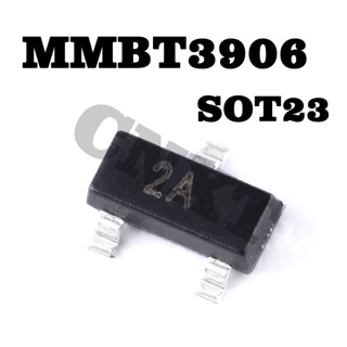 100 ชิ้น MMBT3906 2N3906 การพิมพ์ 2A แพทช์ขาตั้งกล้อง SOT-23