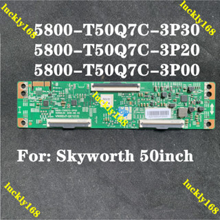 Skyworth บอร์ดลอจิก 50 นิ้ว 50A20 50G51 50G650 5800-T50Q7C-3P30 5800-T50Q7C-3P20 5800-T50Q7C-3P00