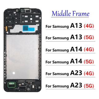 ใหม่ กรอบหน้าจอ LCD แบบเปลี่ยน สําหรับ Samsung Galaxy A13 A14 A23 4G 5G A135 A136 A145 A146 A235 A236