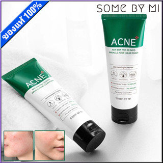 SOME BY MI 30 Days Miracle Acne Clear Foam โฟมล้างหน้า คลีนเซอร์ Cleanser รักษาสิว ลดสิว gentle Moisturising