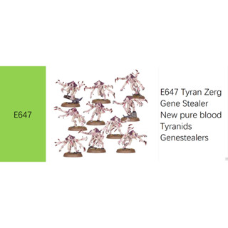 E647 Tyranids Genestealers Genetic Thefters รุ่นใหม่ Pure Blood Tyranids Genestealers จําเป็นต้องถอดชิ้นส่วน รองรับการประกอบสีด้วยตัวเอง (จัดส่งภายใน 15 วัน)