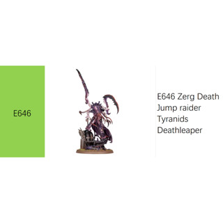 E646 Tyranids Death Raiders Tyranids Deathleaper ต้องถอดประกอบ รองรับตัวเอง ประกอบสี (จัดส่งภายใน 15 วัน)