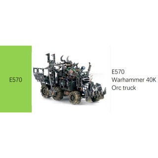 ค้อน E570 Warhammer 40K Orc Truck ต้องประกอบเอง สี