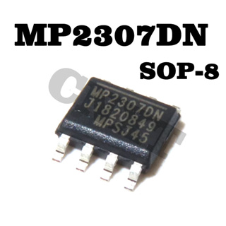 10 ชิ้น MP2307 MP2307DN-LF-Z MP2307DN SOP8 ชิปจัดการพลังงาน