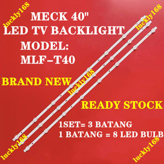 Mlf-t40 MECK 40 นิ้ว LED TV BACKLIGHT (โคมไฟทีวี) MECK 40 นิ้ว LED TV BACKLIGHT MLFT40