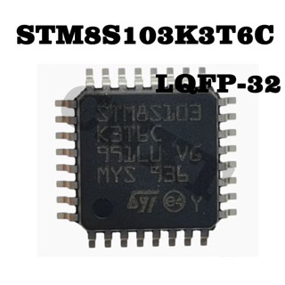 1 ชิ้นใหม่ STM8S103 STM8S103K3T6C LQFP32 STM8S103K3U6 8S103K3 QFN