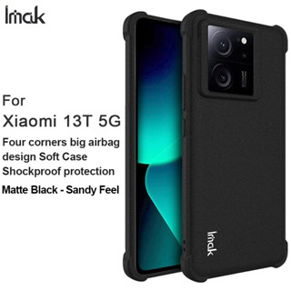 Imak Xiaomi Mi 13T 5G Matte Casing ฝาครอบ สี่มุม ถุงลมนิรภัย กันกระแทก TPU นิ่ม เคลือบด้าน เคส Xiaomi ฝาหลัง ซิลิโคน เคสโทรศัพท์