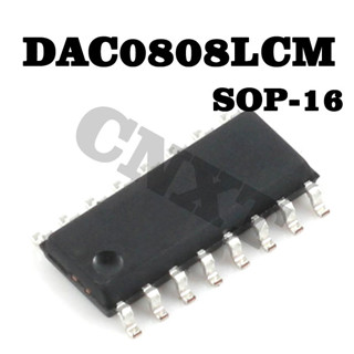 2 ชิ้น DAC0808 DAC0808LCM DAC0808LCMX SOP16 ชิปแปลงอนาล็อก D/A 8 บิตเป็นดิจิตอล