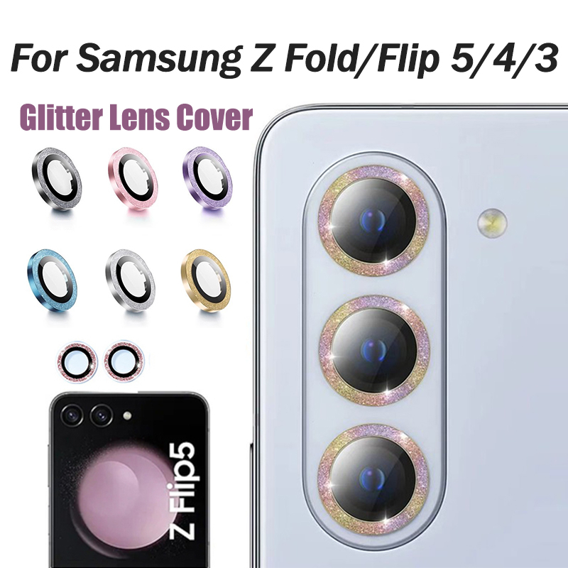ฝาครอบเลนส์กลิตเตอร์สําหรับ Samsung Z พับ 7 6 5/Flip 5 6/พับ 7 ตัวป้องกันเลนส์กล้องสําหรับ Z Flip 6/7 ฟิล์มแก้วแหวนเลนส์โลหะ