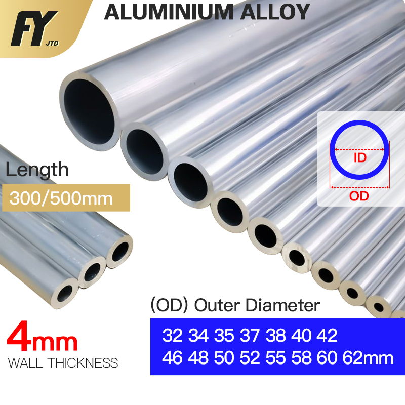 Fuyi ท่ออลูมิเนียม หนา 4 มม. OD 32-62 มม. คุณภาพสูง ความยาว 300 มม. หรือ 500 มม. ขนาด 32 34 35 37 38 40 42 46 48 50 52 55 58 60 62 มม.