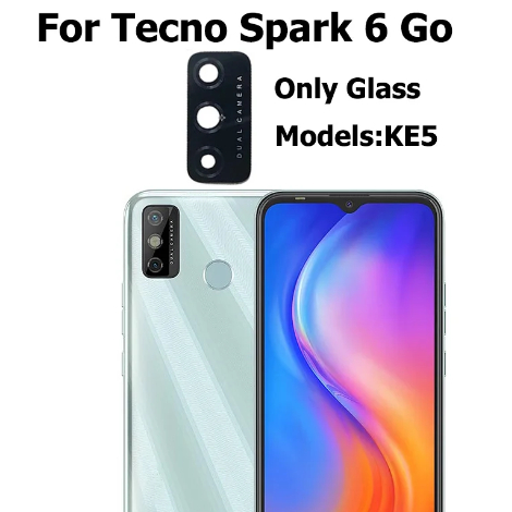 เปลี่ยนเลนส์กล้องด้านหลังสําหรับ Tecno Spark 6 Go KE5j KE5k อะไหล่