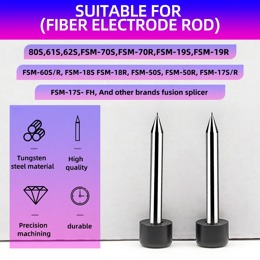 ไฟเบอร์ออปติกอิเล็กโทรด Rod (FSM-50S/17S/18S/50R/60S/60R/ 80S) หนึ่งคู่สําหรับไฟเบอร์ออปติก Fusion Splicer เปลี่ยนอิเล็กโทรด
