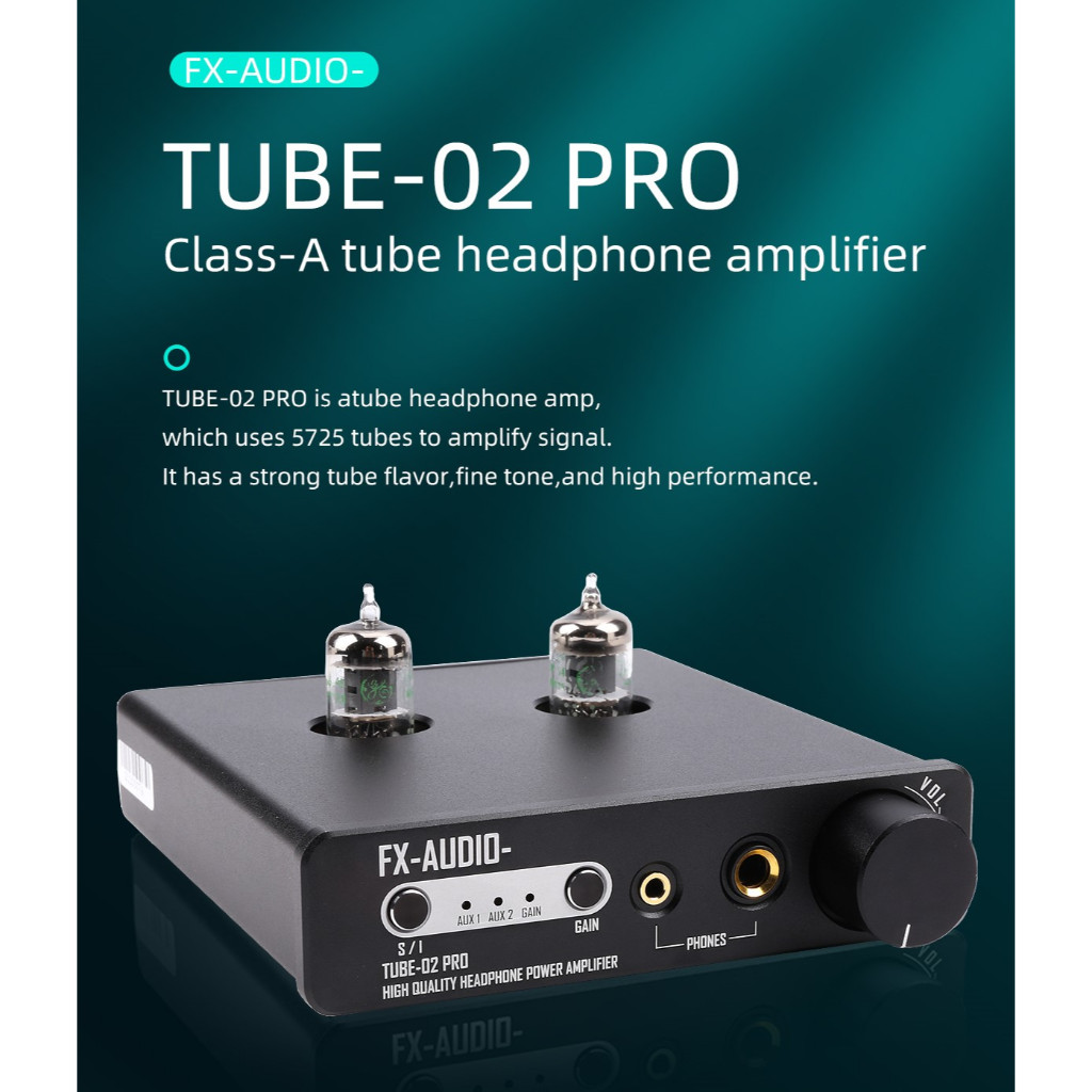 FX-AUDIO- Tube-02 PRO เครื่องขยายเสียงหลอดคู่ JAN5725W หลอดประสิทธิภาพสูง Class A เครื่องขยายเสียงหู