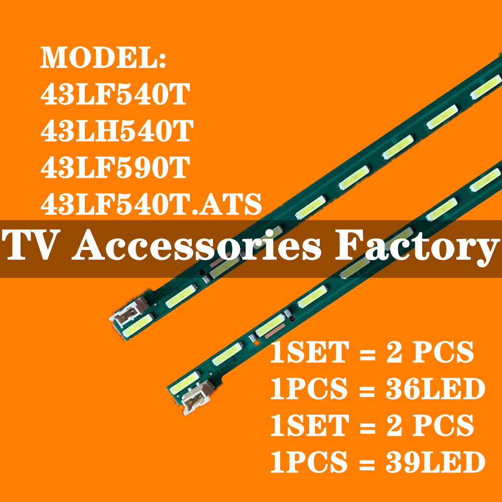 ใหม่ 2PCS 43LF540T 43LH540T 43LF540T.ATS 43LF590T LG 43 LED BACKLIGHT LAMP TV 43LF590 43LF540 43LH54