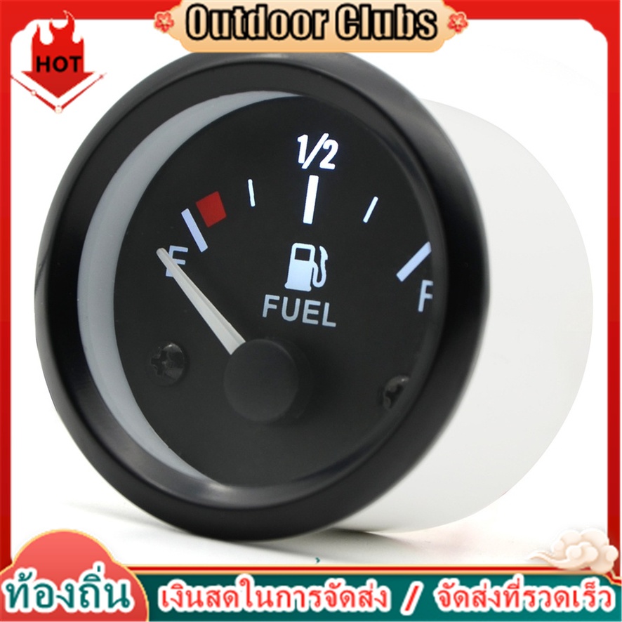 [Outdoor Clubs] เกจวัดระดับน้ํามันเชื้อเพลิงรถยนต์ 2 นิ้ว 52 มม. ตัวชี้ 12V พร้อมไฟแบ็คไลท์ LED