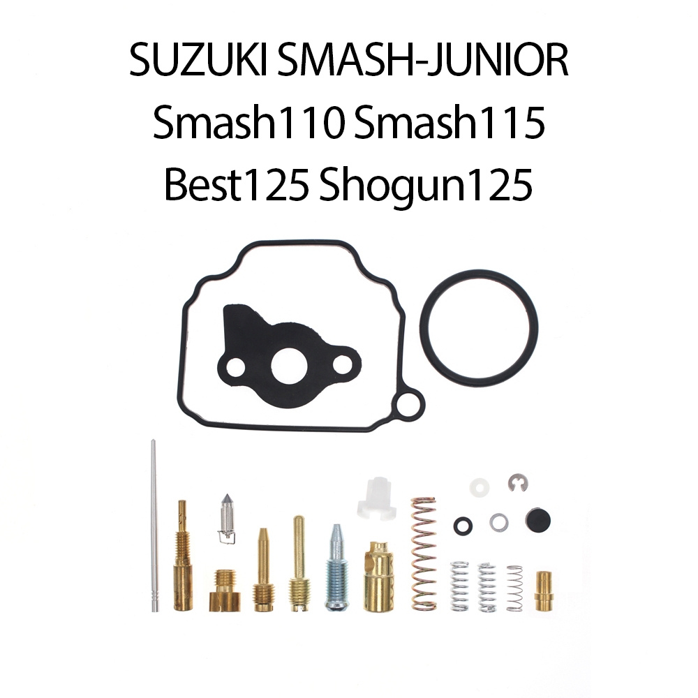 ชุดซ่อมคาร์บู SMASH-JUNIOR Smash110 Smash115 Best125 Shogun125 Fx110 สําหรับ SUZUKI ชุดซ่อมคาร์บูเรเตอร์รถจักรยานยนต์