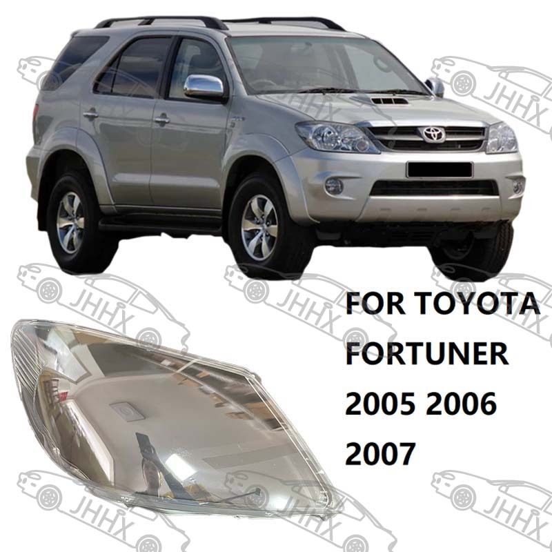 ฝาครอบเลนส์ไฟหน้า แบบเปลี่ยน สําหรับ Toyota FORTUNER 2005 2006 2007