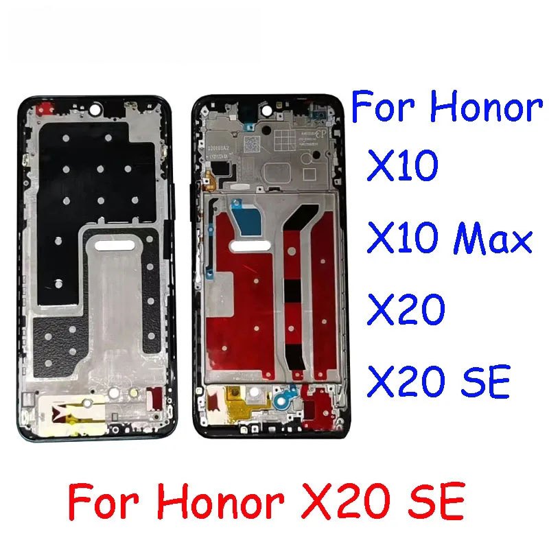 คุณภาพดีที่สุดกรอบกลางสําหรับ Huawei Honor X20 SE X20 Max 5Gกรอบด้านหน้าที่อยู่อาศัย Bezel อะไหล่ซ่อ