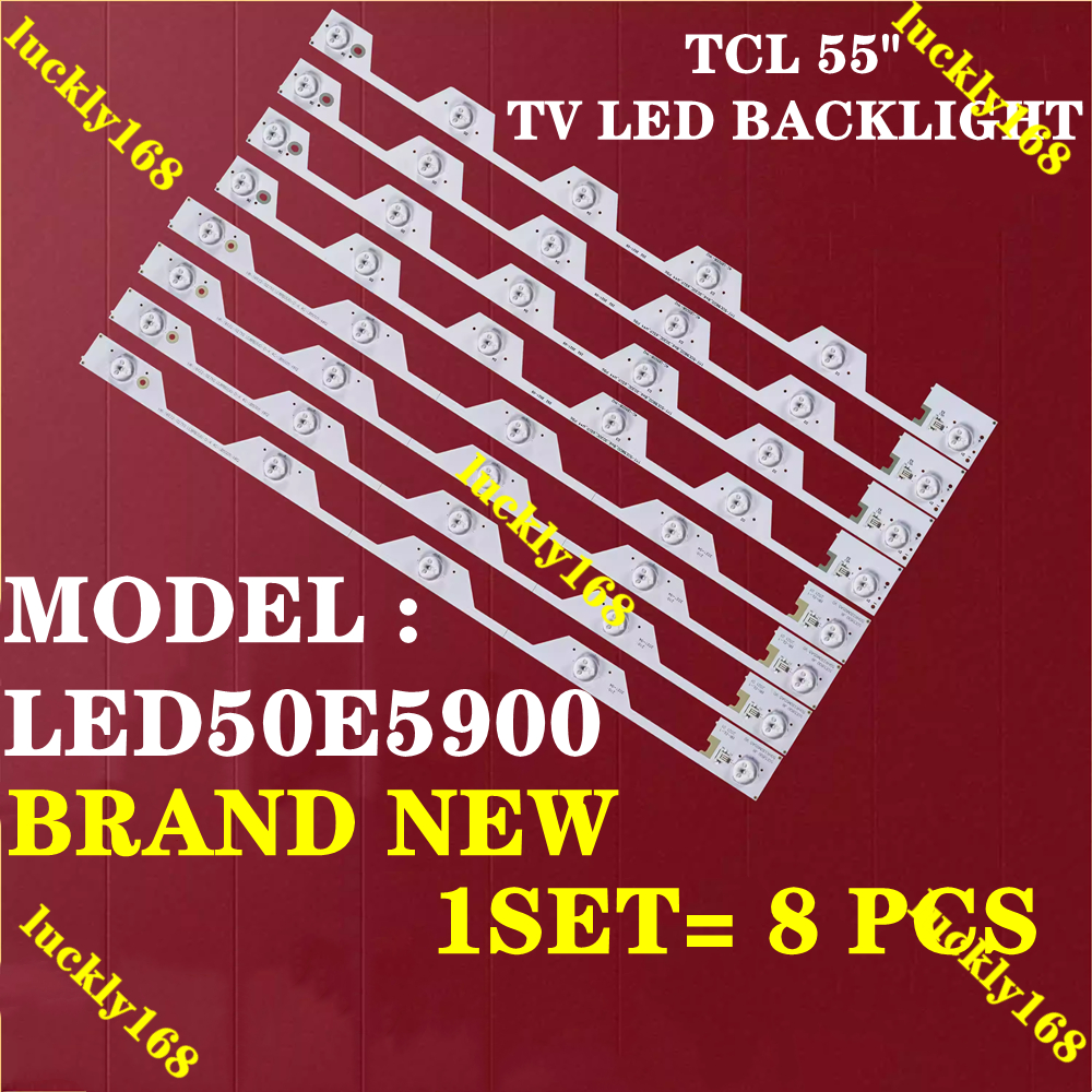ใหม่ หลอดไฟแบ็คไลท์ LED 50E5900 TCL 55 นิ้ว TV LED 50E5900 8 ชิ้น